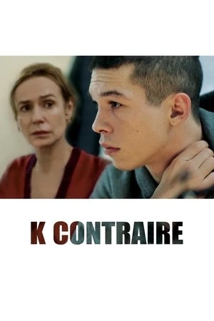 Regarder K contraire en streaming complet