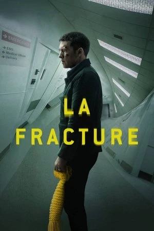 Regarder La Fracture en streaming complet