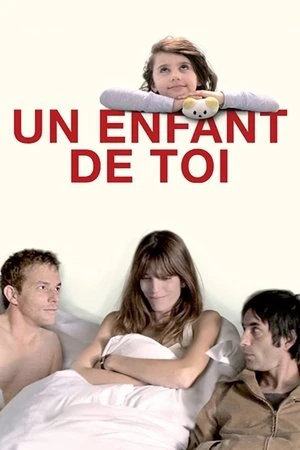 Regarder Un enfant de toi en streaming complet