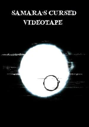 Regarder Samara's Cursed Videotape en streaming complet