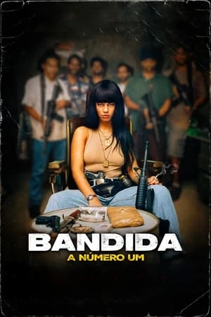  Bandida - A Número Um affiche 