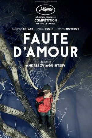Regarder Faute d'amour en streaming complet