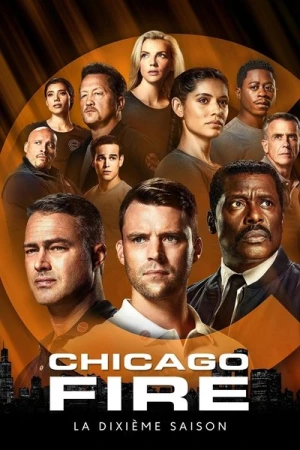 Regarder Chicago Fire - Saison 10 en streaming complet