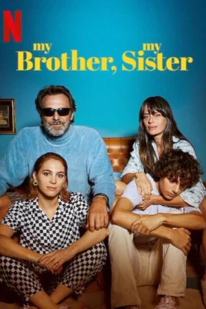 Regarder Mon frère, ma sœur en streaming complet