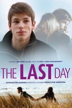 Regarder Le Dernier jour en streaming complet