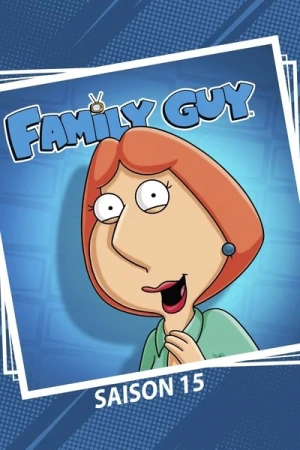 Regarder Les Griffin - Saison 15 en streaming complet