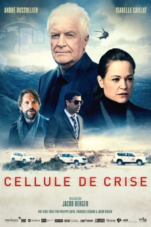 Regarder Cellule de Crise - Saison 1 en streaming complet