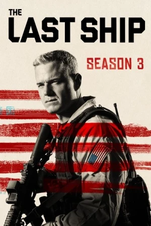 Regarder The Last Ship - Saison 3 en streaming complet