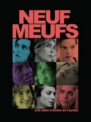 Regarder Neuf Meufs - Saison 1 en streaming complet