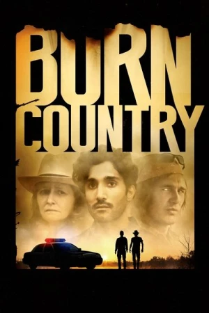 Regarder Burn Country en streaming complet