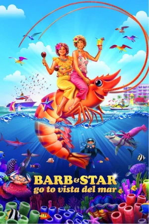 Regarder Barb et Star vont à Vista Del Mar en streaming complet