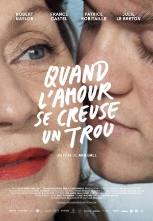 Regarder Quand l'amour se creuse un trou en streaming complet