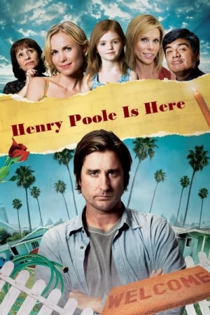 Regarder Henry Poole en streaming complet