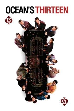 Regarder Ocean's 13 en streaming complet