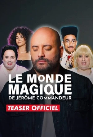 Le Monde magique de Jérôme Commandeur - Saison 1 affiche 