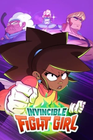 Regarder Invincible Fight Girl - Saison 1 en streaming complet