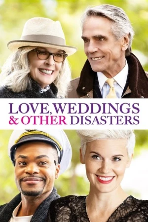 Regarder Love, Weddings & Other Disasters en streaming complet