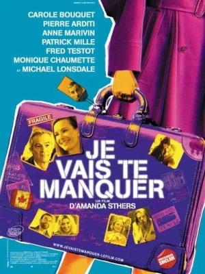 Regarder Je vais te manquer en streaming complet