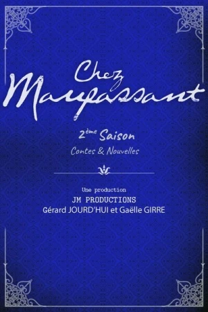 Regarder Chez Maupassant - Saison 2 en streaming complet