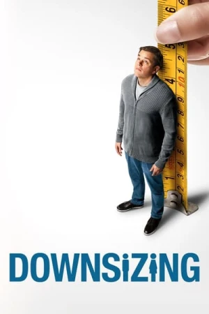 Regarder Downsizing en streaming complet