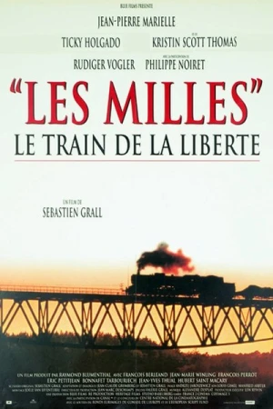 Regarder Les Milles, le train de la liberté en streaming complet