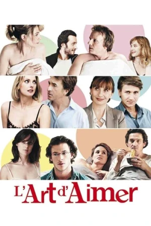 Regarder L'Art d'aimer en streaming complet