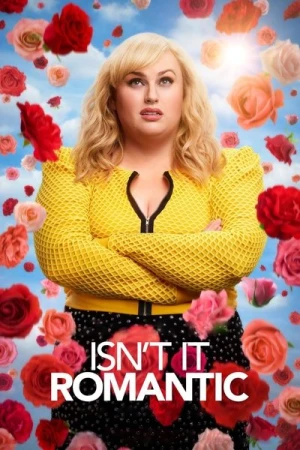 Regarder Isn't It Romantic en streaming complet