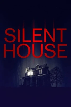 Regarder Silent House en streaming complet