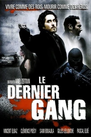 Regarder Le Dernier gang en streaming complet