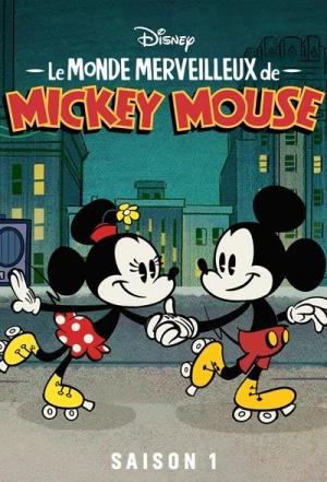 Regarder Le Monde merveilleux de Mickey - Saison 1 en streaming complet