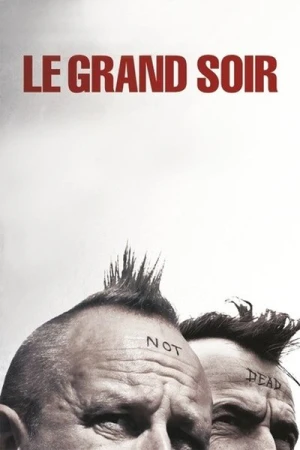 Regarder Le Grand Soir en streaming complet
