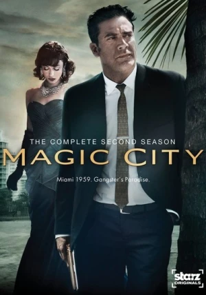Regarder Magic City - Saison 2 en streaming complet