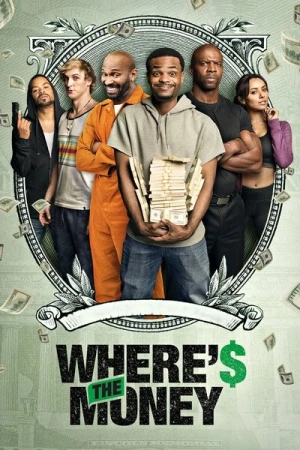 Regarder Where's the Money en streaming complet