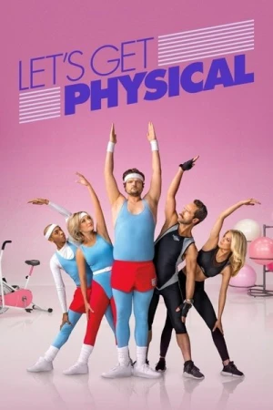 Regarder Let’s Get Physical - Saison 1 en streaming complet