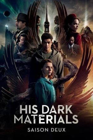 Regarder His Dark Materials : À La Croisée Des Mondes - Saison 2 en streaming complet