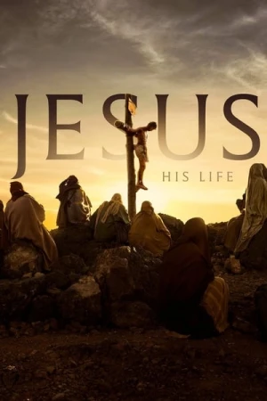  Jesus His Life - Sason 1 affiche 