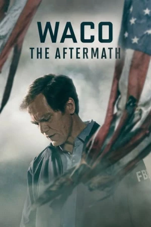 Regarder Waco: The Aftermath - Saison 1 en streaming complet