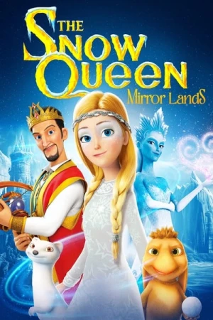 Regarder La Princesse des glaces, le monde des miroirs magiques en streaming complet