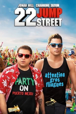 Regarder 22 Jump Street en streaming complet