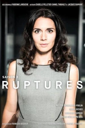 Regarder Ruptures - Saison 2 en streaming complet