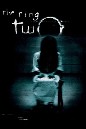 Regarder Le Cercle : The Ring 2 en streaming complet
