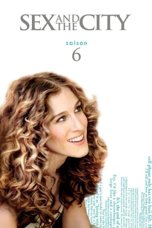 Regarder Sex & the City - Saison 6 en streaming complet
