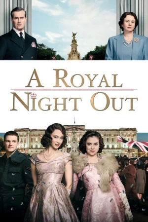  A Royal Night Out affiche 