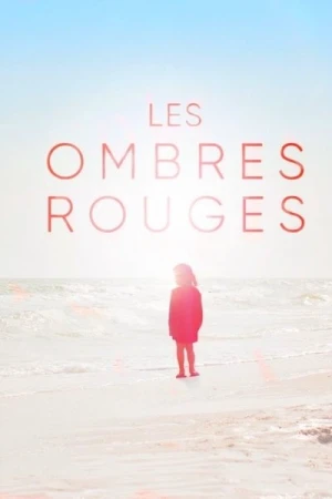 Regarder Les Ombres Rouges - Saison 1 en streaming complet