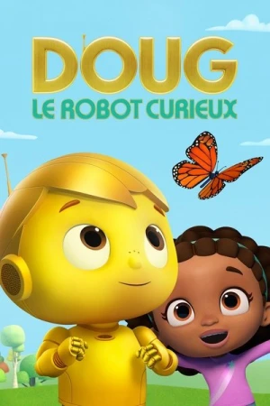 Regarder Doug, le robot curieux - Saison 2 en streaming complet