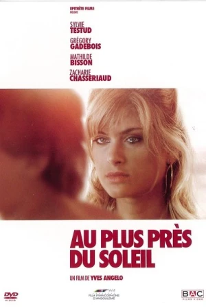 Regarder Au plus près du soleil en streaming complet