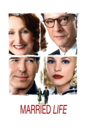 Regarder Married Life en streaming complet