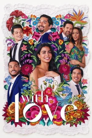 Regarder With Love - Saison 2 en streaming complet
