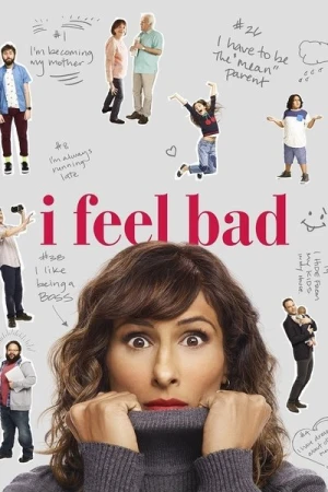 Regarder I Feel Bad - Saison 1 en streaming complet