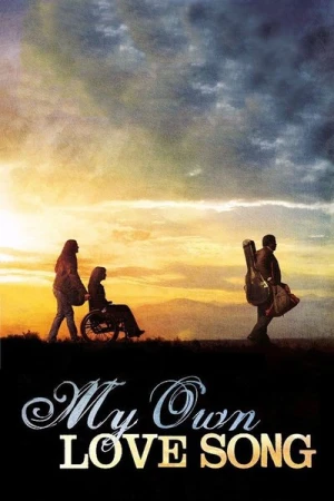 Regarder My Own Love Song en streaming complet